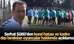 Serhat Sütlü'den kural hatası ve kadro dışı bırakılan oyuncular hakkında açıklama