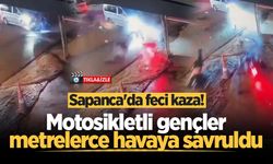 Sapanca'da feci kaza! Motosikletli gençler metrelerce havaya savruldu
