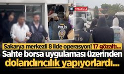 Sakarya merkezli 8 ilde operasyon! Sahte borsa uygulaması üzerinden dolandırıcılık yapıyorlardı...