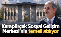 Karapürçek Sosyal Gelişim Merkezi'nin temeli atılıyor
