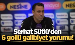 Serhat Sütlü'den 6 gollü galibiyet yorumu!