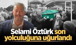 Selami Öztürk son yolculuğuna uğurlandı