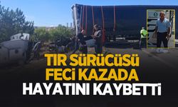 Sakaryalı tır şoförü kazada öldü