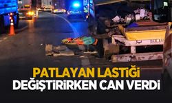Patlayan lastiği değiştirirken başka tırın çarpması sonucu öldü