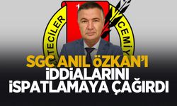 SGC: Anıl Özkan iddialarını ispatla