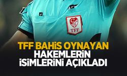 Bahis oynayan hakemler açıklandı!