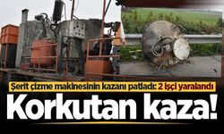 Şerit çizme makinesinin kazanı patladı: 2 işçi yaralandı