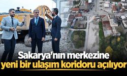 Sakarya'nın merkezine yeni bir ulaşım koridoru açılıyor