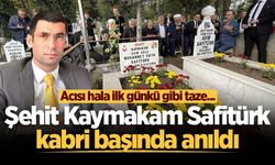 Şehit Kaymakam Safitürk, vefatının 9’uncu yılında kabri başında anıldı