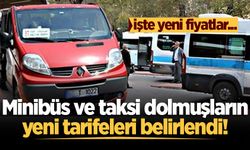 Sakarya'da minibüs ve taksi dolmuşların yeni tarifeleri belirlendi! İşte yeni fiyatlar...