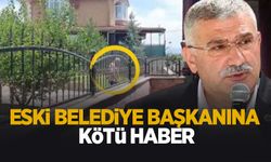 Eski belediye başkanına kötü haber