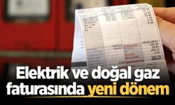 1 Ocak'ta başlıyor! Elektrik ve doğal gaz faturasında yeni dönem
