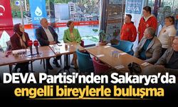 DEVA Partisi'nden Sakarya'da engelli bireylerle buluşma