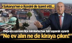 Deprem uzmanı il il, ilçe ilçe sıraladı: "Ne ev alın ne de kiraya çıkın!" Sakarya'nın o ilçesini de işaret etti...