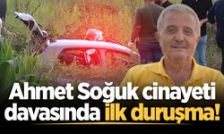 Ahmet Soğuk cinayeti davasında sanıklar ilk kez hakim karşısına çıktı