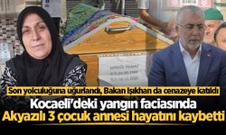 Kocaeli'deki yangın faciasında hayatını kaybeden Akyazılı 3 çocuk annesi son yolculuğuna uğurlandı