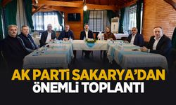 AK Parti Sakarya yatırımlar ve yeni projeler için toplandı