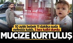 Mucize kurtuluş: 10 aylık bebek 11 dakika suda nefessiz kaldı, 3 kez kalbi durdu