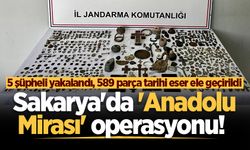 Sakarya'da 'Anadolu Mirası' operasyonu! 5 şüpheli yakalandı, 589 parça tarihi eser ele geçirildi