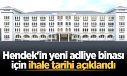 Hendek'in yeni adliye binası için ihale tarihi açıklandı