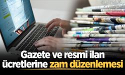 Gazete ve resmi ilan ücretlerine zam düzenlemesi