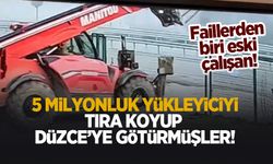 5 milyonluk yükleyiciyi eski çalışan çalmış!