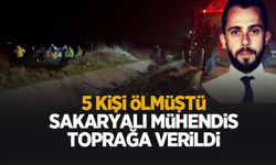 5 kişinin öldüğü kazada hayatını kaybetmişti, toprağa verildi