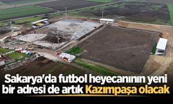 Sakarya'da futbol heyecanının yeni bir adresi de artık Kazımpaşa olacak