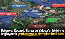 Sakarya, Kocaeli, Bursa ve Yalova'yı birbirine bağlayacak yeni otoyolun detayları belli oldu
