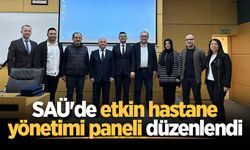 SAÜ'de etkin hastane yönetimi paneli düzenlendi