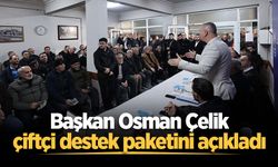 Başkan Osman Çelik çiftçi destek paketini açıkladı