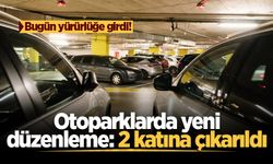 Resmi Gazete'de yayımlandı: Otoparklarda yeni dönem başlıyor