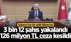 Sakarya'nın bir aylık bilançosu: 3 bin 12 şahıs yakalandı, 126 milyon TL ceza kesildi