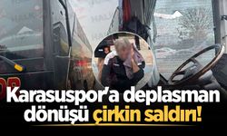 Karasuspor kafilesine taşlı saldırı!