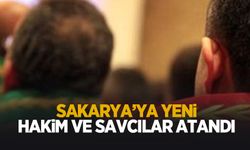 Sakarya'ya 14 yeni hakim ve savcı atandı