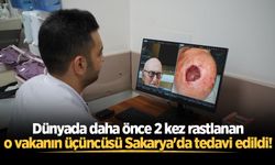 Dünyada daha önce 2 kez rastlanan o vakanın üçüncüsü Sakarya'da tedavi edildi!