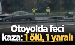 Otoyolda feci kaza: 1 ölü, 1 yaralı