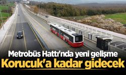Metrobüs Hattı'nda yeni gelişme: Korucuk'a kadar gidecek