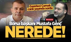 Sakarya Ticaret Borsası Başkanı Mustafa Genç nerede!