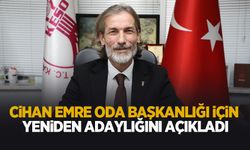 Cihan Emre oda başkanlığı için yeniden aday