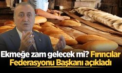 Ekmeğe zam gelecek mi? Fırıncılar Federasyonu Başkanı açıkladı