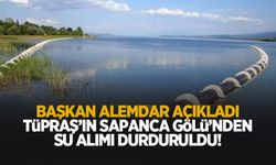 Tüpraş'ın Sapanca Gölü'nden su alımı durduruldu
