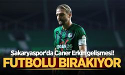 Sakaryaspor'da Caner Erkin gelişmesi! Futbolu bırakıyor