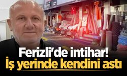 Ferizli'de intihar! İş yerinde kendini astı