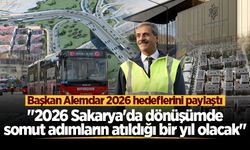 Başkan Alemdar 2026 hedeflerini paylaştı: "2026 Sakarya'da dönüşümde somut adımların atıldığı bir yıl olacak"