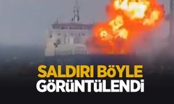 Limanda dehşet anları; Gemi böyle vurulmuş