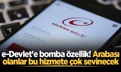 e-Devlet'e arabası olanları sevindirecek özellik!
