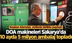 DOA makineleri Sakarya'da 10 ayda 5 milyon ambalaj topladı
