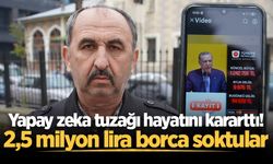 Yapay zeka tuzağı hayatını kararttı! 2,5 milyon lira borca soktular