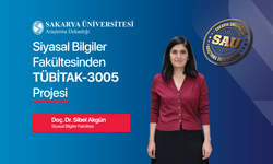 SAÜ Siyasal Bilgiler Fakültesinden TÜBİTAK projesi